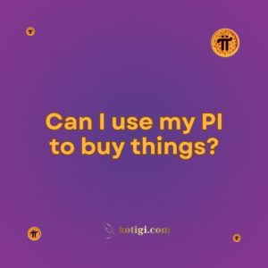 Can I use my PI to buy things?