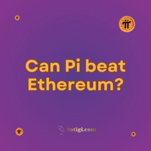 Can Pi beat Ethereum?