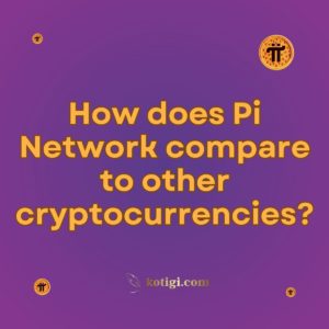 How does Pi Network compare to other cryptocurrencies?