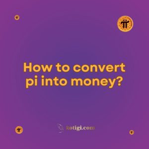 How to convert pi into money?