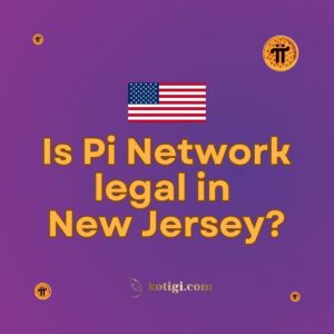 Is Pi Network legal in New Jersey?