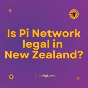 Is Pi Network legal in New Zealand?