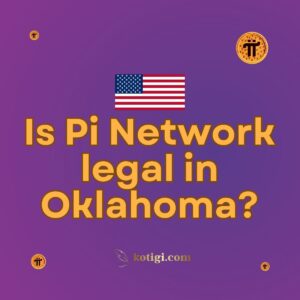 Is Pi Network legal in Oklahoma?