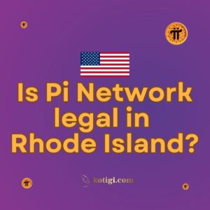 Is Pi Network legal in Rhode Island?