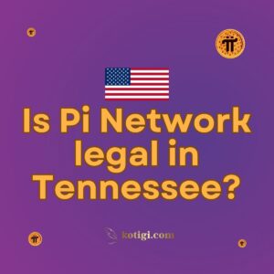 Is Pi Network legal in Tennessee?