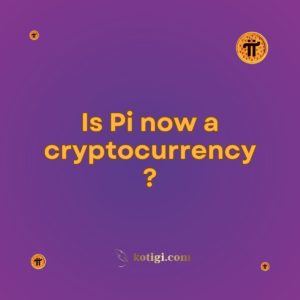 Is Pi now a cryptocurrency?