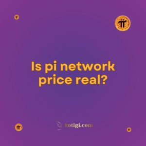 Is pi network price real?