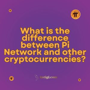 What is the difference between Pi Network and other cryptocurrencies?