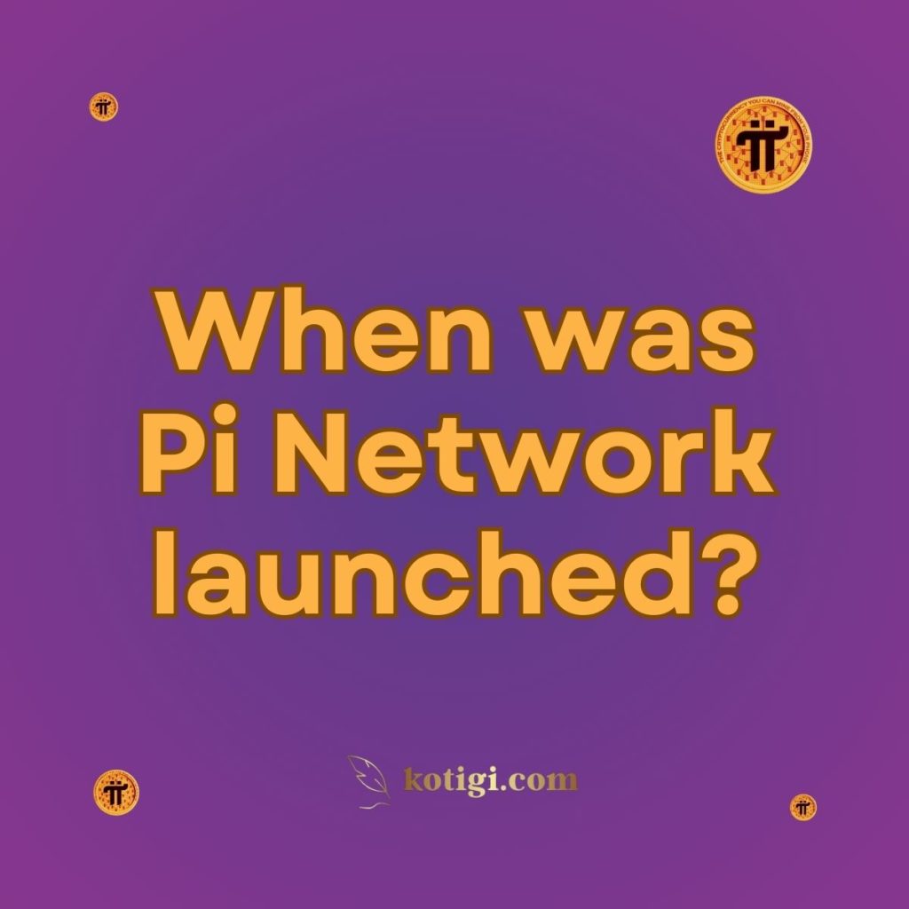 When was Pi Network launched?