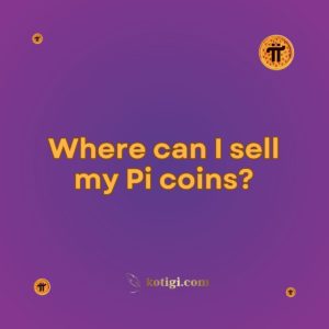 Where can I sell my Pi coins?