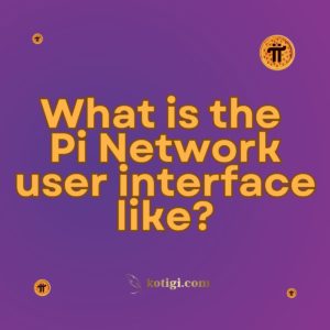 What is the Pi Network user interface like?