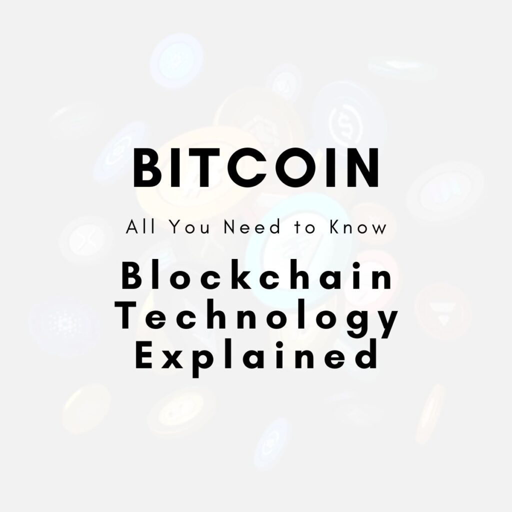 Blockchain Technology Explained