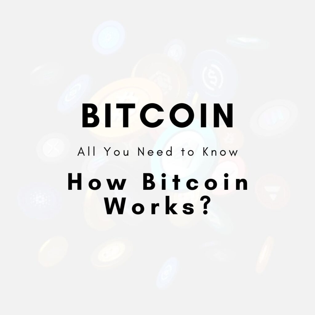 How Bitcoin Works?